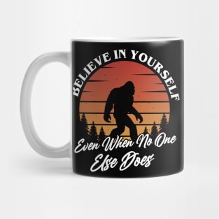Believe in Yourself Mug